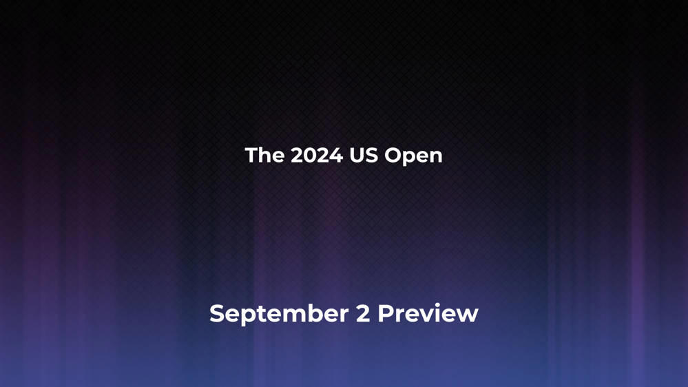Betting Odds and Preview for the 2024 US Open on September 2 Men's